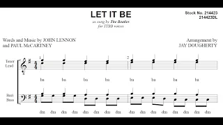 Let it Be (asb The Beatles) TTBB a cappella - Arranged by Jay Dougherty