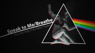 Speak To Me/Breathe | The Dark Side of the Moon Project