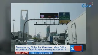 Saksi: Translator ng Philippine Overseas Labor Office sa Jeddah, Saudi Arabia, namatay sa CoVid-19