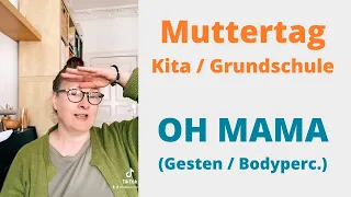 OH MAMA - Muttertagslied