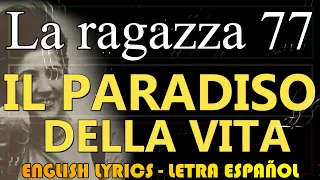 IL PARADISO DELLA VITA-La ragazza 77 (Ambra Borelli) (Letra Español, English Lyrics, Testo italiano)