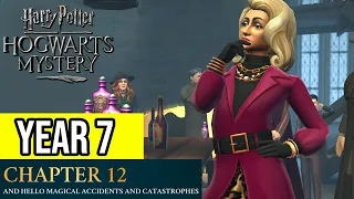Harry Potter: Hogwarts Mystery | Year 7 - Chapter 12: AND HELLO MAGICAL ACCIDENTS AND CATASTROPHES