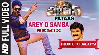 Arey O Samba Remix Full Video Song | Pataas HD Video | Tribute To Balayya | N. Kalyan Ram, Shruthi