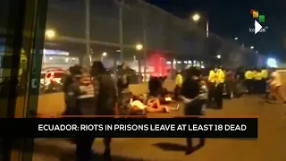 FTS 12:30 22-07: Ecuador: Riots in prisons leave at least 18 dead