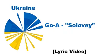 Eurovison 2020 - Ukraine - Go_A - "Solovey" [Lyric Video]