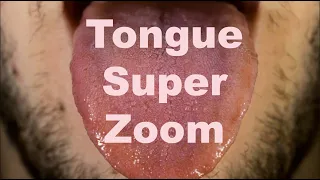 Tongue Super Zoom