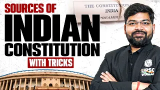 Tricks to Remember Sources of Indian Constitution | Indian Polity for UPSC CSE