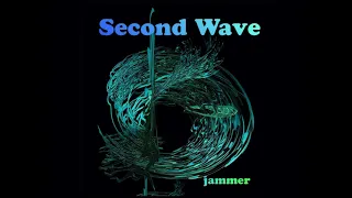 SECOND WAVE by jammer - FULL ALBUM