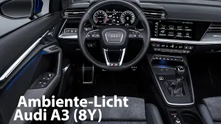Ambiente-Licht im neuen Audi A3 (8Y) [4K] - Autophorie Extra
