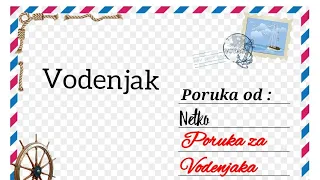 Vodenjak / Vodolija - Poruka koja stiže i od koga. Tarot čitanje