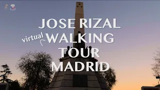 Virtual Walking Tour of Rizal's Madrid