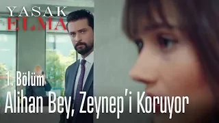 Alihan Bey, Zeynep'i korumaya başladı bile - Yasak Elma 1. Bölüm