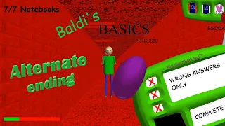 Baldi's basics classic alternate ending (wrong answers only) no commentary (version 1.3.2)