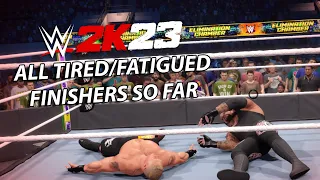 WWE 2K23 - All Tired/Fatigued Finishers So Far