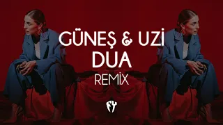 Güneş Ft. Uzi - Dua ( Fatih Yılmaz Remix )