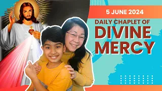 Chaplet of Divine Mercy - 5 June 2024 - Wed