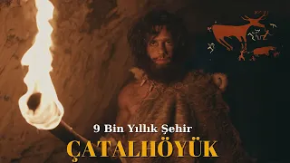 Tarihteki İlk Şehir ÇATALHÖYÜK Antik Kenti ve Sıra Dışı Hikayesi