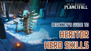 Beginner's Guide to Heritor Hero Skills and Synergies in Age of Wonders: Planetfall