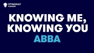 ABBA - Knowing Me, Knowing You (Karaoke With Lyrics)