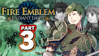 Part 3: Fire Emblem Radiant Dawn Ironman Stream - "I Kill Oscar's Family"