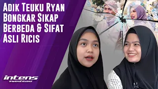 Puput Adik Teuku Ryan Bongkar Sifat Asli Ricis | Intens Investigasi | Eps 3390