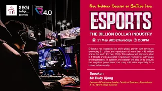 [SEGi WEBINAR 2020] E-Sports: The Billion Dollar Industry