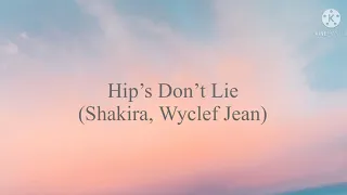 Shakira, Wyclef Jean - Hip’s Don’t Lie (Lyric Video)