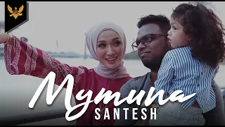 Santesh - Mymuna (Official Music Video)