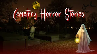 3 Creepy True Cemetery Horror Stories | Chilling Cemetery Horror Stories Compilation | Haunted Tales