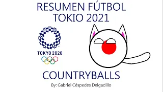 Resumen Tokio 2021 Countryballs