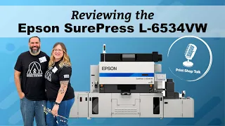 Reviewing the Epson SurePress L6534VW - Come with us to Epson America to Take a Tour