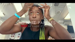 Coi Leray - No More Parties [REMIX] by Kandie