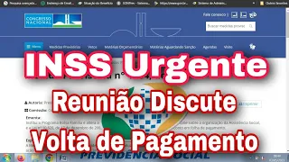 INSS Urgente: Reunião Discute Volta de Pagamento