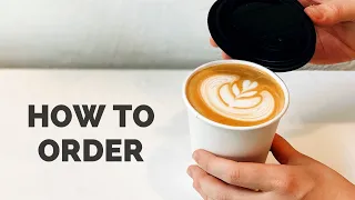 How To Order At A Coffee Shop