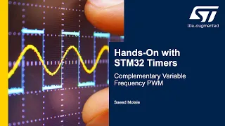 Hands-On with STM32 Timers: Complementary Variable Frequency PWM