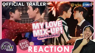 (ENG CC) REACTION + RECAP | OFFICIAL TRAILER | My Love Mix-Up! เขียนรักด้วยยางลบ | ATHCHANNEL