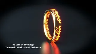 The Lord Of The Rings, 🌱 Zebrowski Music School Orchestra 🌞