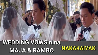 NAKAKAIYAK | WEDDING VOWS NINA MAJA SALVADOR AT RAMBO NUNEZ