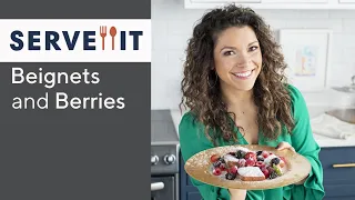 Beignet Recipe with Berries | Serve It