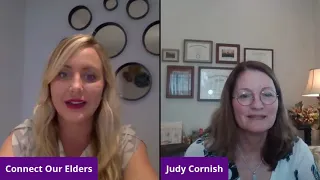 Connect Our Elders  Episode 34  Judy Cornish, Dementia Care Specialist, Elder Law Attorney, Author