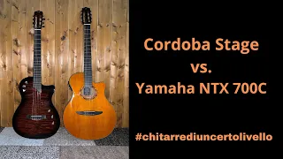 Cordoba Stage vs  Yamaha NTX