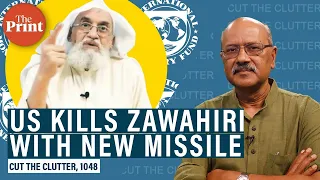 US kills Ayman al-Zawahiri with a ‘quiet’ new Hellfire & mystery of Gen Bajwa-Sherman call