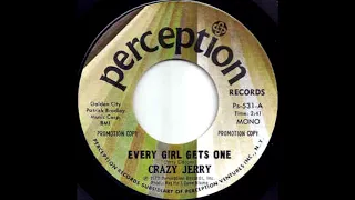 Crazy Jerry(US)- Every Girl Gets One(1973)