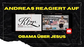 Andreas reagiert auf "Obama vor Jesus" von @KetzerDerNeuzeit // Was hat Jesus für dich getan?