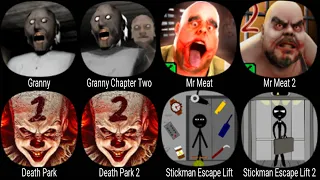 Granny, Granny Chapter Two, Mr Meat, Mr Meat 2, Death Park, Death Park 2, Stickman Escape Lift