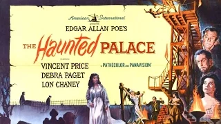 The Fantastic Films of Vincent Price #55 - The Haunted Palace