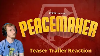 Peacemaker (2022) Teaser Trailer Reaction