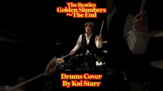 The Beatles - Golden Slumbers ~ The End (Drums Cover)