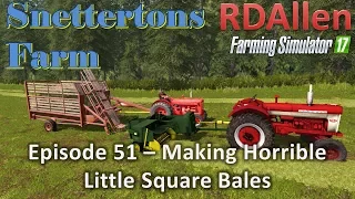Farming Simulator 17 Snettertons E51 - Making Horrible Small Bales