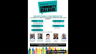 The Herald Community Dialogue - How much Trouble is our democracy in?